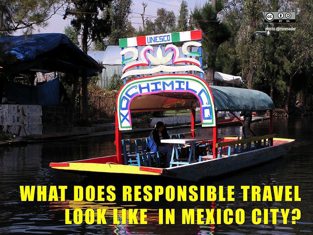 what does resposible travel look like in mexico city